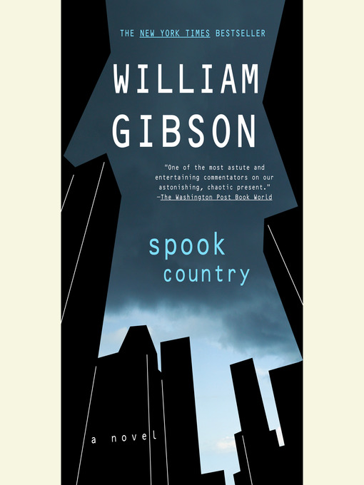 Title details for Spook Country by William Gibson - Wait list